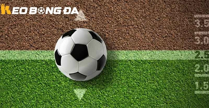 Tổng quan kèo bóng đá là gì?